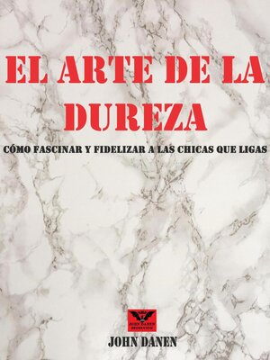 cover image of El arte de la dureza